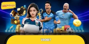 VAOBET – TOP 1 Nhà Cái Thể Thao Được Săn Đón Nhất 2026